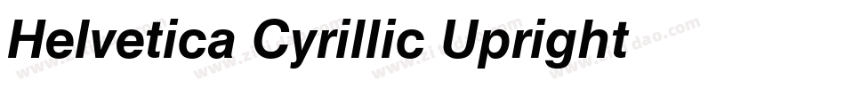 Helvetica Cyrillic Upright字体转换
